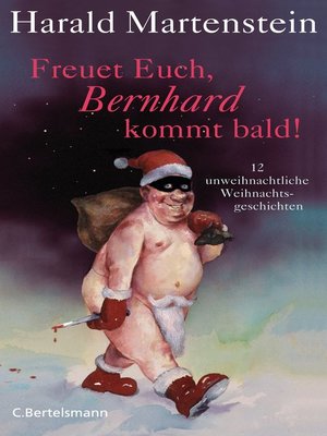 cover image of Freuet Euch, Bernhard kommt bald!